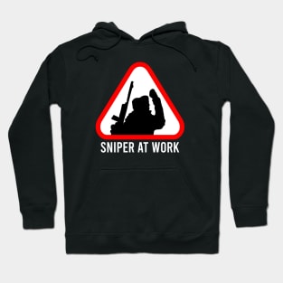 Sniper At Work Sign Hoodie